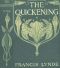 [Gutenberg 17357] • The Quickening